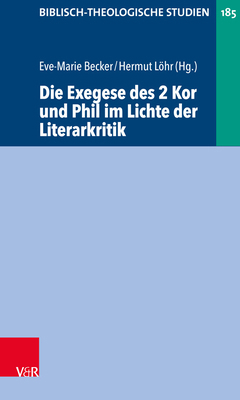 Die Exegese Des 2 Kor Und Phil Im Lichte Der Li... [German] 3788734736 Book Cover