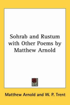 Sohrab and Rustum with Other Poems 1417926988 Book Cover