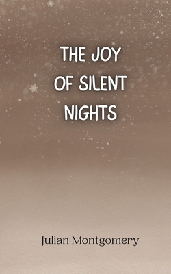 The Joy of Silent Nights 9916940274 Book Cover
