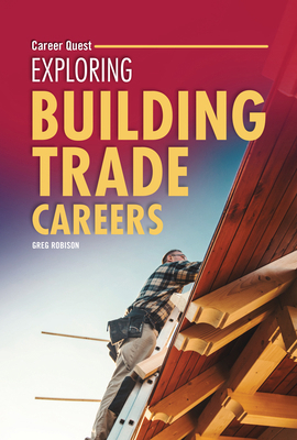 Exploring Building Trade Careers B0DQ653WCK Book Cover
