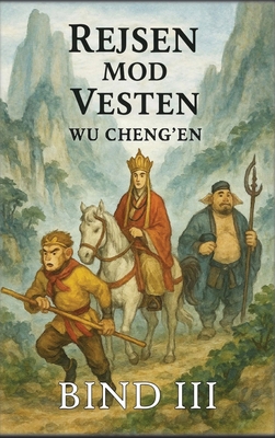 Rejsen mod Vesten: Bind 3: Møder med dæmoner [Danish] B0GQC8NYN9 Book Cover