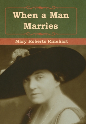 When a Man Marries 1618956477 Book Cover