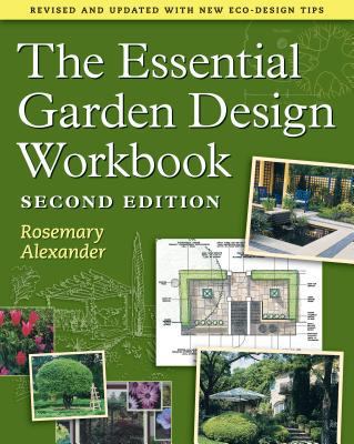 The Essential Garden Design Workbook 0881929751 Book Cover