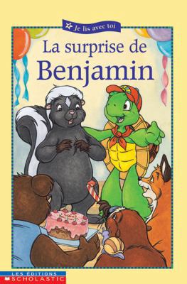 La Surprise de Benjamin [French] 0439969980 Book Cover