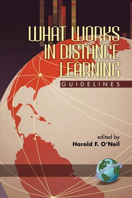 What Works in Distance Learning: Guidelines 1593112602 Book Cover