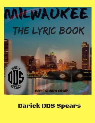 Milwaukee The Lyric Book 1794317635 Book Cover
