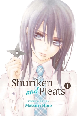 Shuriken and Pleats, Vol. 1 1421585251 Book Cover