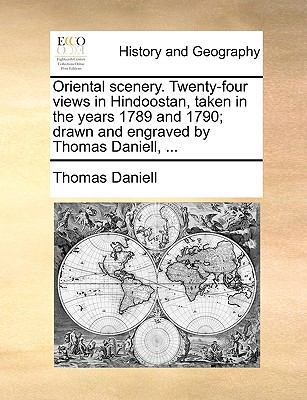 Oriental Scenery. Twenty-Four Views in Hindoost... 1140918729 Book Cover