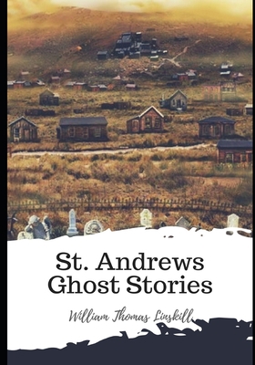 St. Andrews Ghost Stories B08TH1WTGB Book Cover