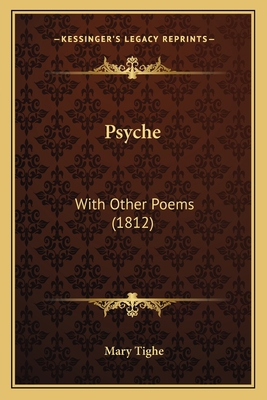 Psyche: With Other Poems (1812) 1164918486 Book Cover