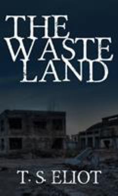 The Waste Land: The Original 1922 Edition 1947844350 Book Cover
