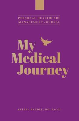 Paperback My Medical Journey : Personal Healthcare Management Journey Book