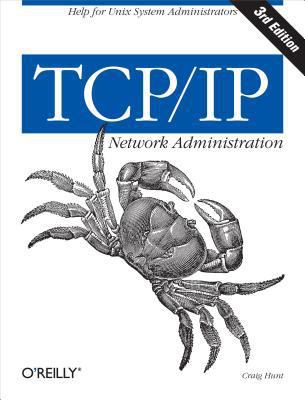 TCP/IP Network Administration 1449391435 Book Cover