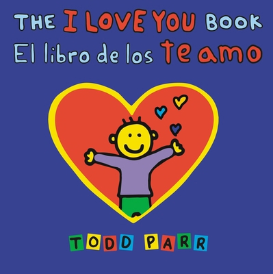 The I Love You Book / El Libro de Los Te Amo [Spanish] 0316566543 Book Cover