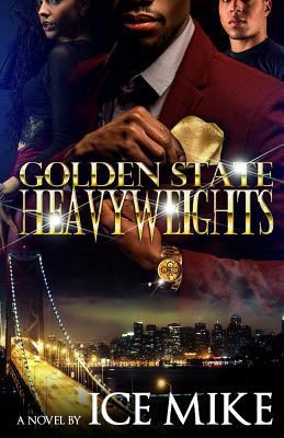 Golden State Heavyweights 0996284087 Book Cover