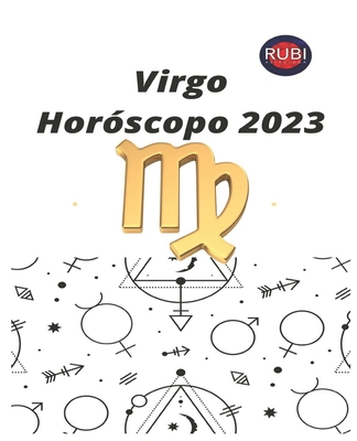 Virgo. Horóscopo 2023 [Spanish] B0BM3SWM52 Book Cover