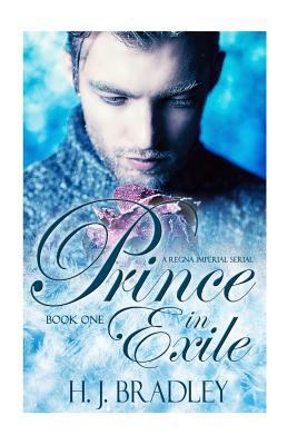 Prince in Exile: Book One 1502385392 Book Cover