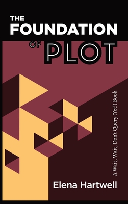 The Foundation of Plot: A Wait, Wait, Don't Que... B0B6XSD8FH Book Cover