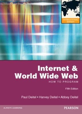 Internet & World Wide Web: How to Program: Inte... 0273764020 Book Cover