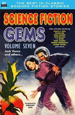 Science Fiction Gems, Volume Seven, Jack Vance ... 1612872077 Book Cover