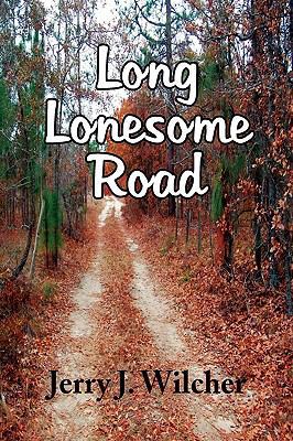 Long Lonesome Road 1436397642 Book Cover