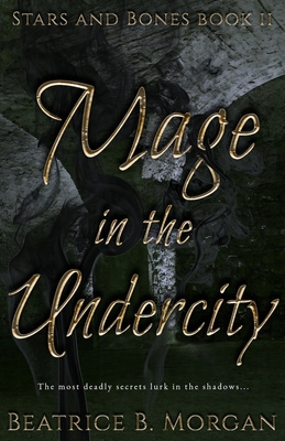 Mage In the Undercity 1644771071 Book Cover