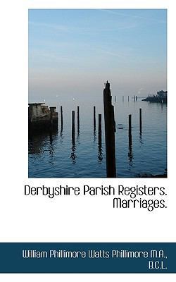 Derbyshire Parish Registers. Marriages. 1116194945 Book Cover