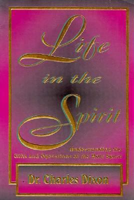 Life in the Spirit 1889389013 Book Cover