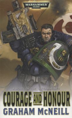 Courage and Honour (Ultramarines) 1844167224 Book Cover