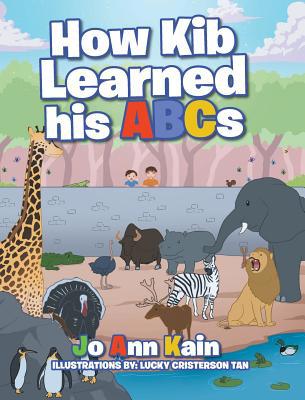 How Kib Learned his ABCs 1646280806 Book Cover