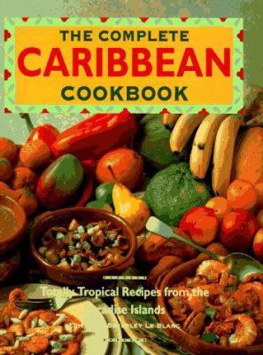 The Complete Caribbean Cookbook 0785805567 Book Cover