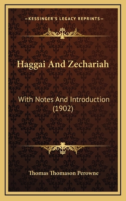 Haggai And Zechariah: With Notes And Introducti... 1167087321 Book Cover