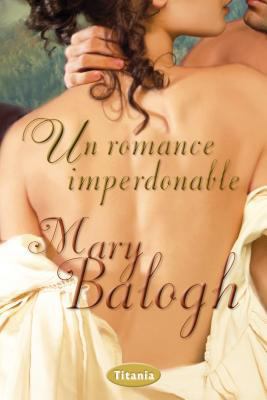 Un Romance Imperdonable [Spanish] 8492916494 Book Cover