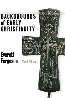 Backgrounds of Early Christianity 0802822215 Book Cover