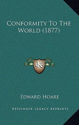 Conformity To The World (1877) 1168906202 Book Cover