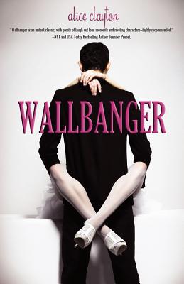Wallbanger 1623420024 Book Cover