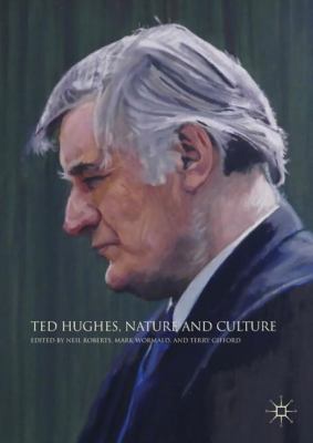 Ted Hughes, Nature and Culture 3319975730 Book Cover