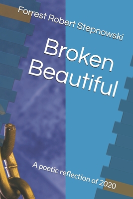 Broken Beautiful B095Q9V578 Book Cover