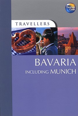 Travellers Bavaria including Munich (Thomas coo... 1848480016 Book Cover