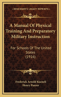 A Manual Of Physical Training And Preparatory M... 1165294591 Book Cover