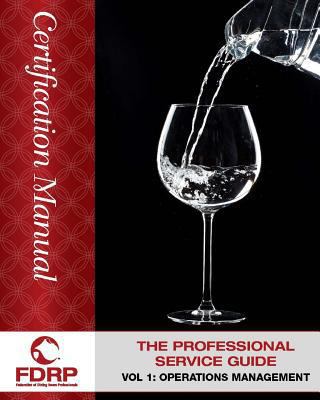 The Professional Service Guide: Operations Mana... 1466279672 Book Cover