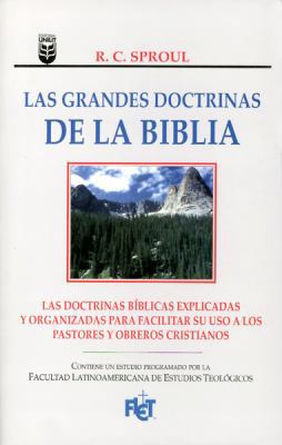 Las Grandes Doctrinas de la Biblia [Spanish] 0789902516 Book Cover