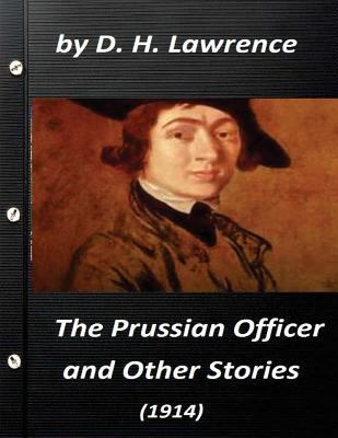 The Prussian officer, and other stories (1914) ... 1523253703 Book Cover