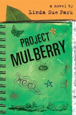 Project Mulberry 0618477861 Book Cover