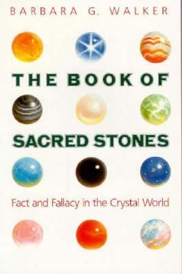 The Book of Sacred Stones: Fact and Fallacy in ... 0062509217 Book Cover