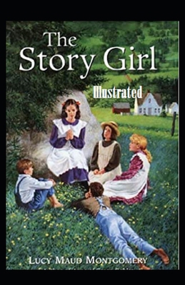 The Story Girl Illustrated B0875Z5WCD Book Cover