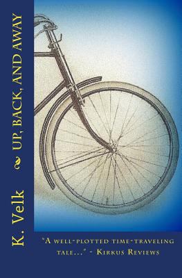 Up, Back, and Away 1481873474 Book Cover