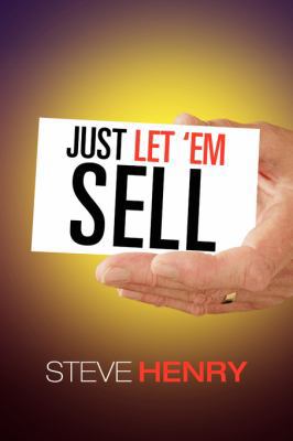 Just Let 'em Sell 1436363322 Book Cover