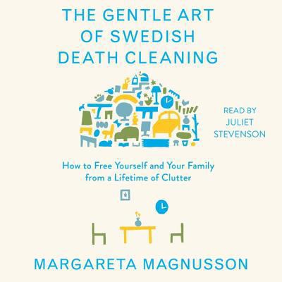 The Gentle Art of Swedish Death Cleaning: How t... 1508282005 Book Cover