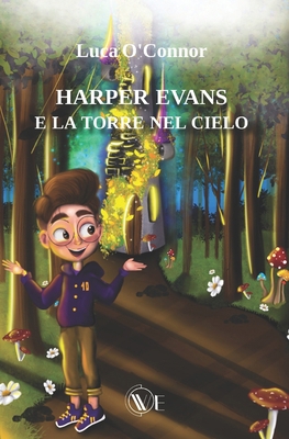 Harper Evans e la torre nel cielo [Italian] B0DT1BG2PS Book Cover